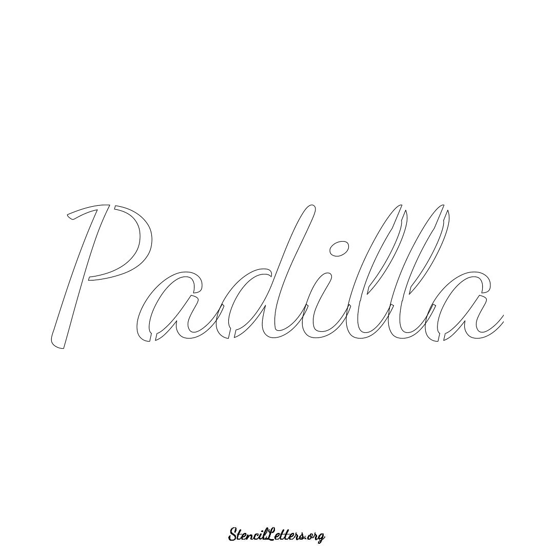 Padilla name stencil in Cursive Script Lettering
